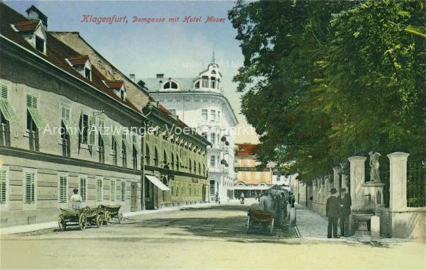1909 - Klagenfurt, Domgasse mit Hotel Moser 