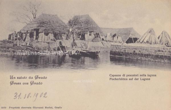1902 - Grado, Fischerhütten auf der Lagune