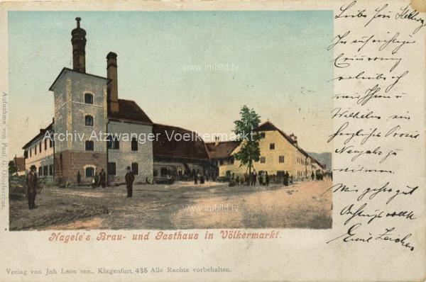 1900 - Völkermarkt, Brauerei Nagele