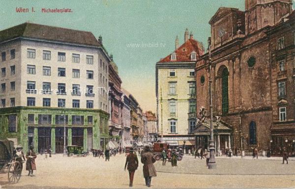 um 1915 - Michaelerplatz