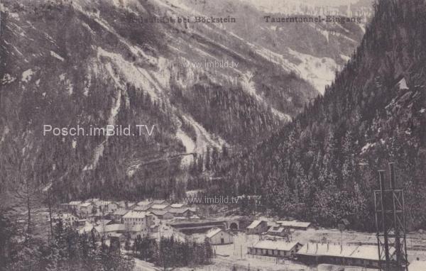 1908 - Tauernbahn Nordrampe, Böckstein 