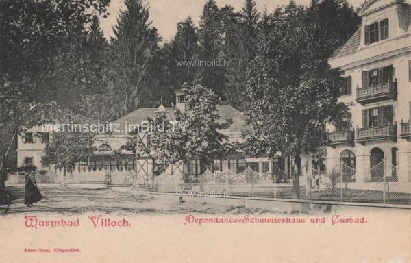 1899 - Warmbad, Dependance Schweizerhaus und Curbad