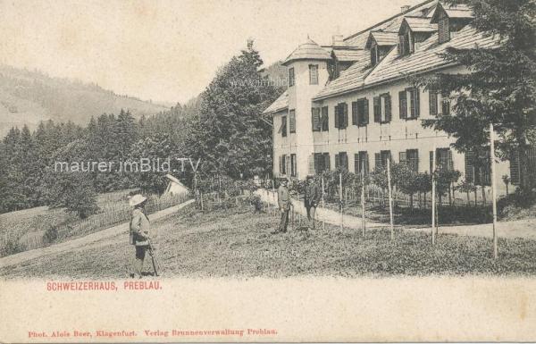 um 1905 - Schweizerhaus - Preblau