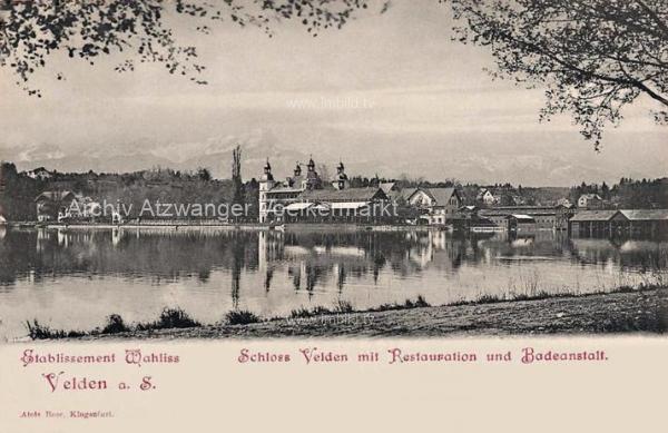 um 1900 - Schloss Velden mit Restauration und Badeanstalt 