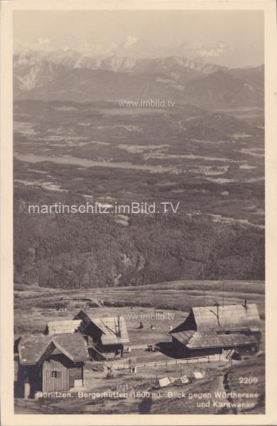 1935 - Bergerhütten mit Blick auf den Wörthersee
