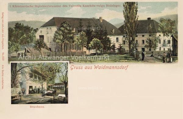 1901 - Klagenfurt Waidmannsdorf, Steinbierbrauerei 