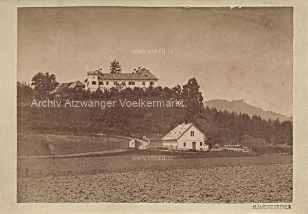 um 1882 - Völkermarkt, Schloss Kohlhof 