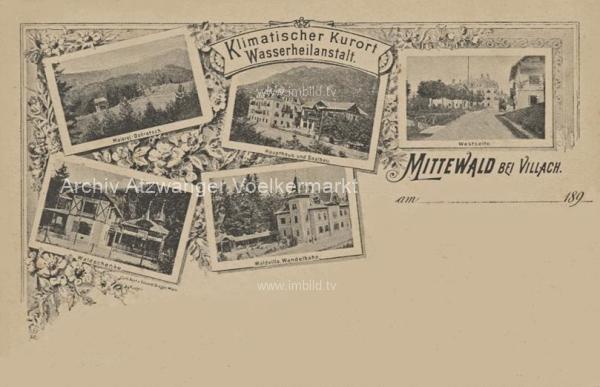 1897 - 5 Bild Schmuckkarte, Mittewald bei Villach