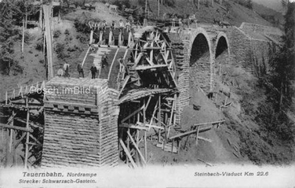 1903 - Tauernbahn Nordrampe, km. 22,6 Steinbach Viadukt