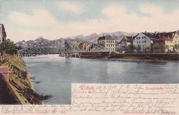 1902 - Villach mit Draubrücke