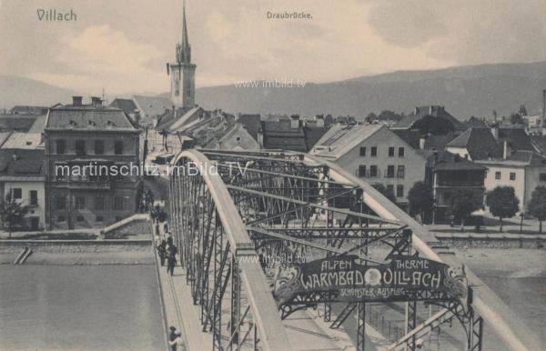 1905 - Villach mit Draubrücke
