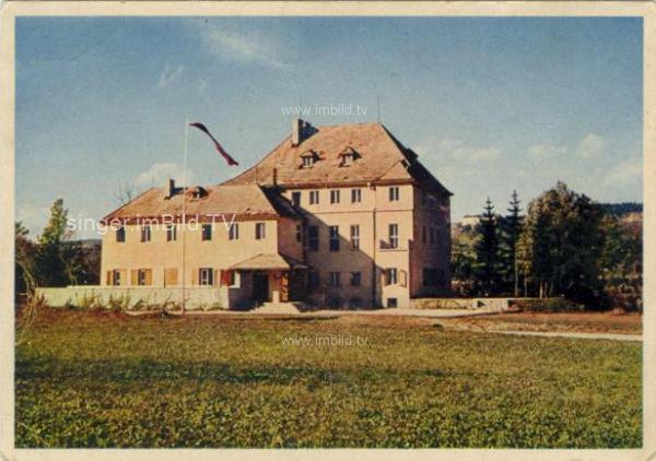 um 1945 - Görtschach Mütter- und Säuglingserholungsheim