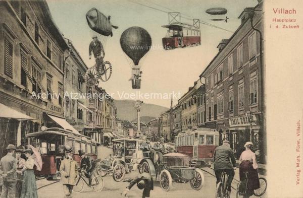 1905 - Villach, Hauptplatz in der Zukunft