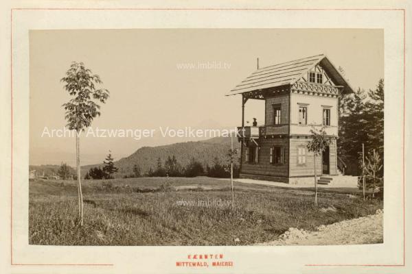 um 1890 - Mittewald bei Villach, Maierei - KAB