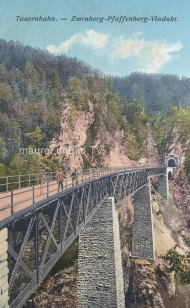 1910 - Tauernbahn - Pfaffenberg Viadukt