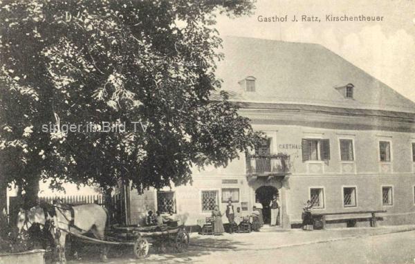 um 1915 - Kirschentheuer Gasthof Ratz