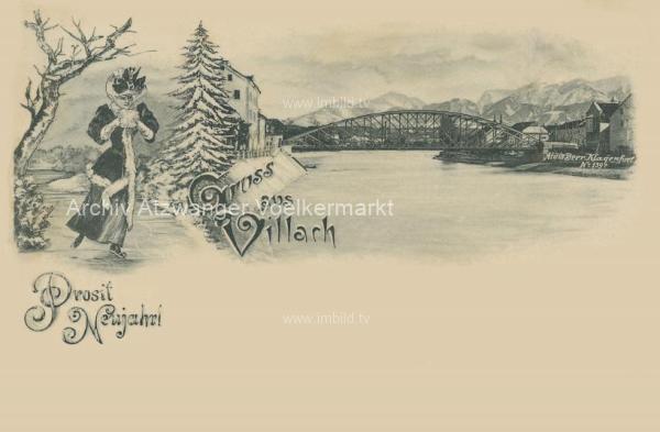 1898 - Neujahrskarte, Villach mit Draubrücke
